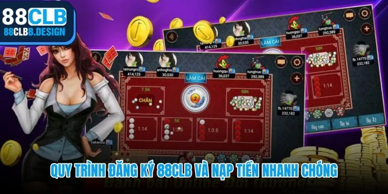 Quy trình từ đăng ký đến ngồi bàn đầu tiên tại TP game bài 88CLB
