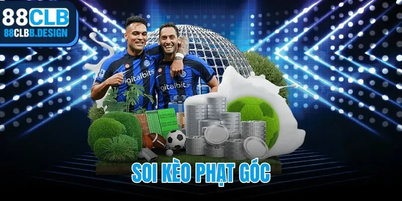 Soi Kèo Phạt Góc
